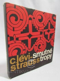 Lévi-Strauss, Claude, Smutné tropy, 1966