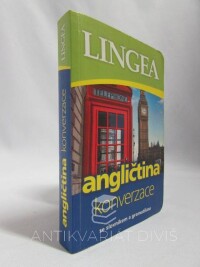kolektiv, autorů, Angličtina: Konverzace se slovníkem a gramatikou, 2010