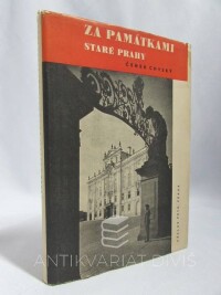 Chyský, Čeněk, Za památkami staré Prahy, 1948