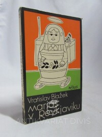 Blažek, Vratislav, Mariáš v Reykjaviku, 1975