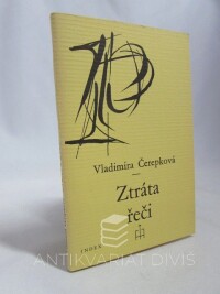 Čerepková, Vladimíra, Ztráta řeči 1970-1972, 1973