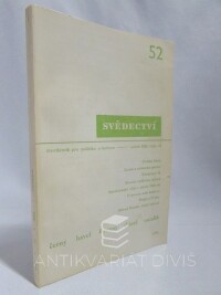 kolektiv, autorů, Svědectví: Čtvrtletník pro politiku a kulturu, ročník 13, číslo 52, 1976