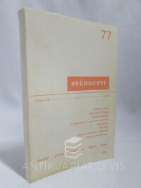 kolektiv, autorů, Svědectví: Čtvrtletník pro politiku a kulturu, ročník 20, číslo 77, 1986