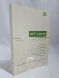 kolektiv, autorů, Svědectví: Čtvrtletník pro politiku a kulturu, ročník 20, číslo 80, 1987
