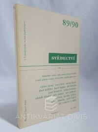 kolektiv, autorů, Svědectví: Čtvrtletník pro politiku a kulturu, ročník 23, číslo 89/90, 1990