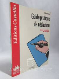 Besson, Robert, Guide pratique de rédaction avec exercices et corrigés, 1984