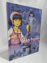 Leloup, Roger, Yoko Tsuno: Intégrale 3, ? la poursuite du temps: La spirale du Temps, Le Matin du Monde, L'Astrologue de Bruges, 2007