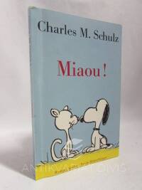 Schulz, Charles M., Miaou!, 2007