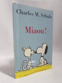 Schulz, Charles M., Miaou!, 2007