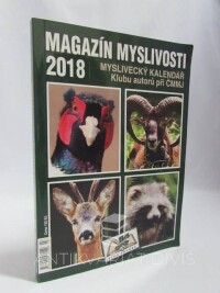 Koudelka, Oldřich, Kasina, Jiří, Magazín myslivosti 2018 - Myslivecký kalendář Klubu autorů při ČMMJ, 2018