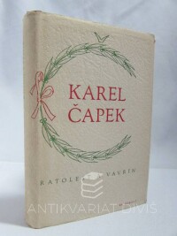 Čapek, Karel, Ratolest a vavřín, 1947
