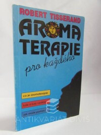 Tisserand, Robert, Aromaterapie pro každého, 1992
