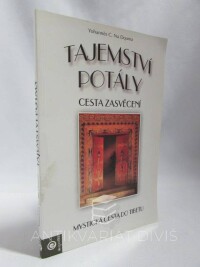Douma, Yohannes C., Tajemství potály: Cesta zasvěcení - Mystická cesta do Tibetu, 2005