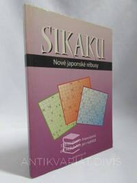 kolektiv, autorů, Sikaku - Nové japonské rébusy, 2006