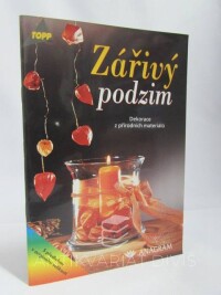 kolektiv, autorů, Zářivý podzim, 2003