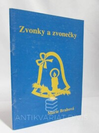 Brahová, Marie, Zvonky a zvonečky, 1998