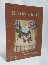 Brahová, Marie, Hrátky s kůží, 2001