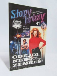 Darlenová, Wendy, Odejdi, nebo zemřeš!, 1995