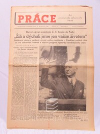 kolektiv, autorů, Práce - List revolučního odborového hnutí 17. 5. 1945, ročník 1, číslo 9: "Žili a dýchali jsme jen vaším životem" - Statisícové zástupy nadšeně uvítaly svého presidenta atd., 1945