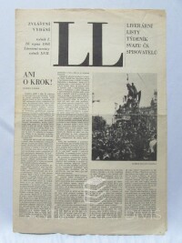 Neff, Vladimír, Drda, Jan, Procházka, Jan, Sidon, Karol, Literární listy - zvláštní vydání 28. 8. 1968, ročník I: Ani o krok!; Hodiny pravdy; Chvála mezní situace atd., 1968