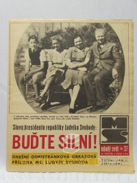 kolektiv, autorů, Mladý svět 6.-12. 9. 1968, ročník X, číslo 37: Slova presidenta Ludvíka Svobody: Buďte silní!, 1968