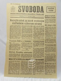 kolektiv, autorů, Svoboda zvláštní vydání 25. 8. 1968: Bezvýhradně za nově zvoleným ústředním výborem strany; Okupanti, zameťte po sobě; Ruce pryč od Československa atd., 1968