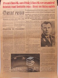 kolektiv, autorů, Rudé právo - zvláštní vydání 12. 4. 1961 12:30 hod.: První člověk - sovětský člověk ve vesmíru! Historický triumf Sovětského svazu atd., 1961