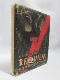 Schuschnigg, Kurt va, Requiem v červeno-bílo-červené: Zápisky vězně dr. Austera, 1947