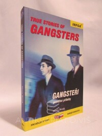 Brook, Henry, True Stories of Gangsters / Gangsteři: Pravdivé příběhy, 2009