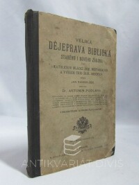 Panholzer, Jan, Veliká dějeprava biblická Starého i Nového zákona pro katolickou mládež škol měšťanských a vyšších tříd škol obecných, 1913