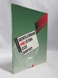 Janeček, Jiří, Gentlemani (ne)čtou cizí dopisy, 1998