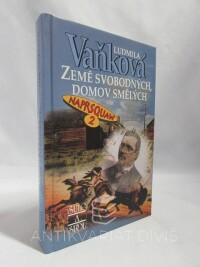 Vaňková, Ludmila, Země svobodných, domov smělých, 2001
