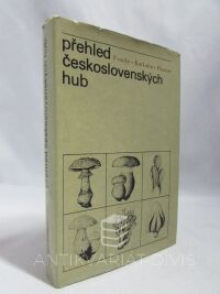Kotlaba, František, Veselý, Rudolf, Pouzar, Zdeněk, Přehled československých hub, 1972