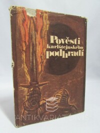 Palivec, Viktor, Pověsti karlštejnského podhradí, 1970