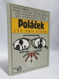 Poláček, Karel, Vše pro firmu, 1992
