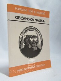 kolektiv, autorů, Občanská nauka: pomocný text k maturitě, 1996