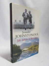 Johnstonová, Jennifer, Jak daleko k Babylonu, 2005