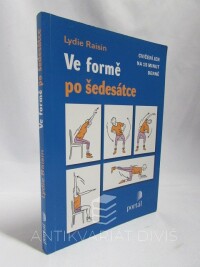 Raisin, Lydie, Ve formě po šedesátce: Cvičení jen na 15 minut denně, 2011
