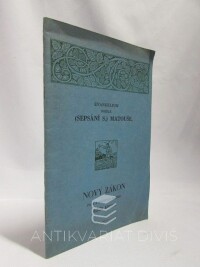 kolektiv, autorů, Evangelium podle (sepsání s.) Matouše: Nový zákon Pána a Spasitele našeho Ježíše Krista, 0