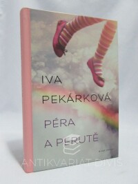 Pekárková, Iva, Péra a perutě, 2014