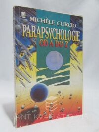 Curcio, Michéle, Parapsychologie od A do Z, 1992