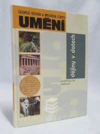 Corey, Melinda, Ochoa, George, Dějiny v datech - Umění, 1997