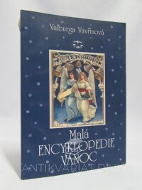 Vavřinová, Valburga, Malá encyklopedie Vánoc, 2002