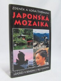 Thoma, Zdeněk, Thomová, Soňa, Japonská mozaika, 2002
