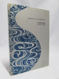 kolektiv, autorů, Pageant of Japanese Art: Painting 6th - 14th Centuries, 1957