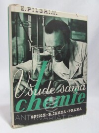 Pilgrim, Emma, Všude samá chemie, 1941