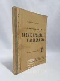 Smeykal, Vladimír, Přehled chemie I.: Chemie fysikální a anorganická, 1946