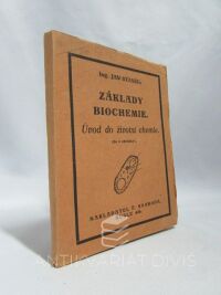 Staněk, Jan, Základy biochemie: Úvod do životní chemie, 1924
