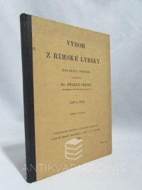 Jiráni, Otakar, Výbor z římské lyriky pro školy střední: Část I.: Text, 1930