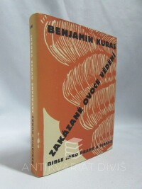 Kuras, Benjamin, Zakázané ovoce vědění: Bible jako drama a terapie, 2003